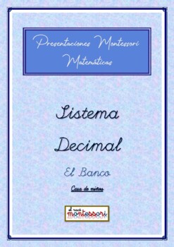 Preview of ESPAÑOL: Presentación Montessori Matemáticas (Sistema Decimal - EL BANCO)