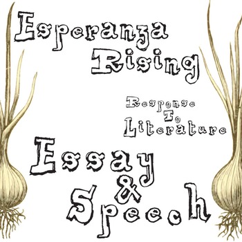 Preview of ESPERANZA RISING Essay Questions & Speech Writing Prompts w Rubrics Thesis