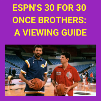 Preview of ESPN's 30 for 30 Once Brothers: Viewing Guide