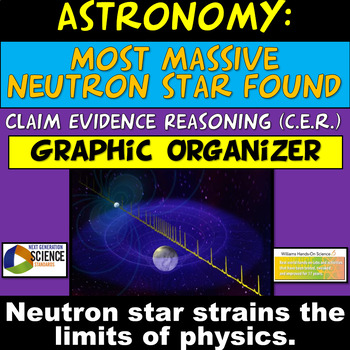 Preview of ESS1.A PS3.D Claim Evidence Reasoning CER Astronomy Neutron Stars Black Holes