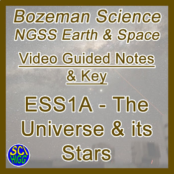 Preview of ESS1A The Universe & Its Stars - NGSS Bozeman Science Guide & Key