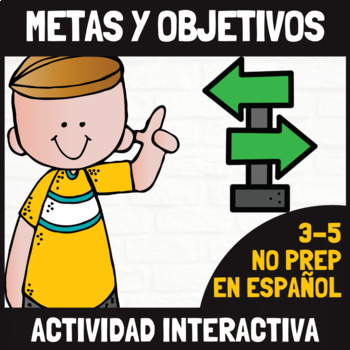 Preview of ESTABLECIMIENTO DE METAS Y OBJETIVOS. ACTIVIDAD INTERACTIVA 3-5 (EN ESPAÑOL)