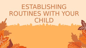 Preview of Establishing routines with your child,estableciendo rutinas con su hijo/a