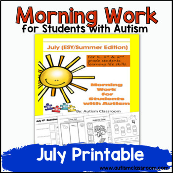 Preview of ESY-Morning Work or Homework for Students with Autism (July - ESY - Summer Ed.)