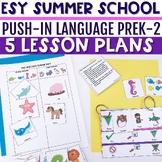 ESY Summer Speech Therapy Push-In Language Lesson Plans Be