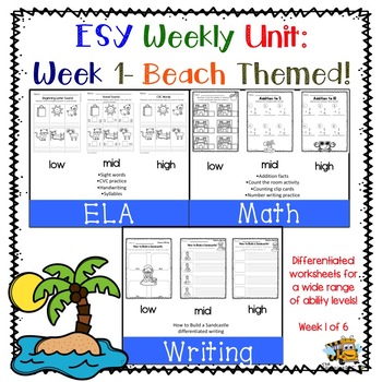 Preview of ESY/ Summer School Differentiated Weekly Unit: Week 1 Beach Themed