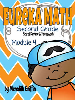 Preview of EUREKA MATH 2nd Grade Spiral Review Homework Sheets Module 4 1, 2, & 3
