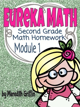 Preview of EUREKA MATH NY Homework Module 1  OA.1 OA.2 NBT.5 2nd Grade Common Core