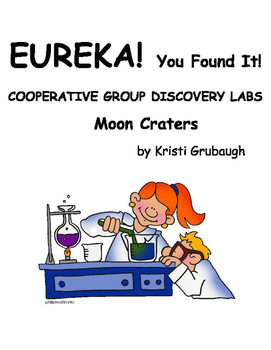 Preview of EUREKA You Found It Cooperative Group Discovery Lab Moon Craters