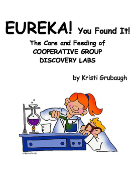 Preview of EUREKA You Found It The Care and Feeding of Cooperative Group Discovery Labs