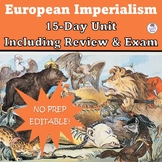 EUROPEAN IMPERIALISM 15 DAY UNIT BUNDLE Including Review &