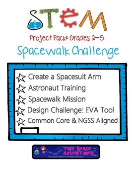 Preview of STEM Spacewalking Challenge Project Pack: Grades 2-5