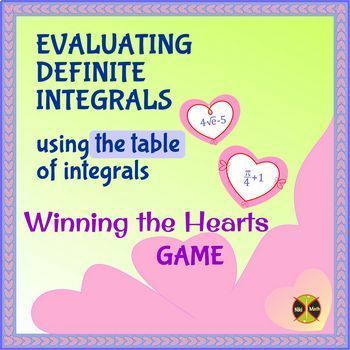 Preview of Definite Integrals (basic integration) - "Win the Hearts" Matching Game