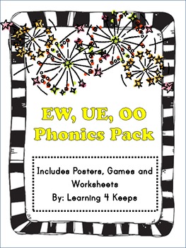 Preview of EW, OO, and UE Phonics Pack with posters, worksheets and games