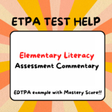 EXAMPLE Assessment Commentary EDTPA with Mastery Score - Task 3