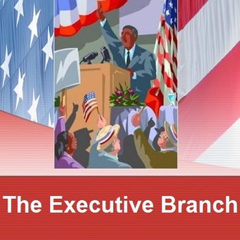 Preview of EXECUTIVE BRANCH: powerpoint & cloze notes sheets