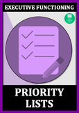 EXECUTIVE FUNCTIONING: Priority Lists