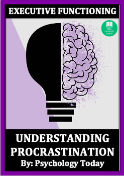 Preview of EXECUTIVE FUNCTIONING: Understanding Procrastination Article & Research Activity