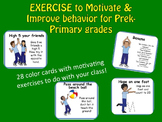 EXERCISES to Motivate & Improve behavior for Pre-k & Prima
