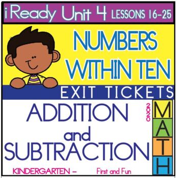 Preview of EXIT TICKET UNIT 4 iREADY MATH NUMBERS WITHIN KINDERGARTEN ADDITION AND SUBTRACT