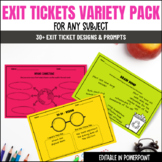 Editable Exit Tickets Variety Pack for Any Subject and Grade