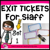 Exit Tickets for Staff- Principals/Activity Leaders (Exit 