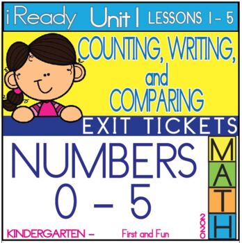 Preview of EXIT TICKETS  UNIT 1 UNDERSTANDING COUNTING iREADY MATH KINDERGARTEN