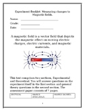 EXPERIMENT BOOKLET MEASURING CHANGES TO MAGNETIC FIELDS