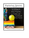 EXPLORING GENRES: Science Fiction and Types of Science Fiction