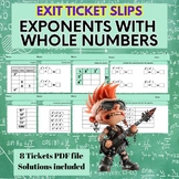 EXPONENTS AND WHOLE NUMBERS - Math Exit Tickets, Warm-ups,