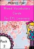 EYL Vocabulary Cards Pack 2 (EYL/ELL/ESL/EFL.EYFS/KS1)