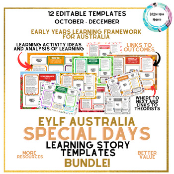 Preview of EYLF SPECIAL DAYS Oct-Dec Early Learning Story EDITABLE Templates Australia