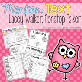 Lacey Walker, Nonstop Talker - A Mentor Text for Reading a