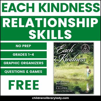 Preview of Each Kindness Friendship & Relationship Skills Activities and Graphic Organizers