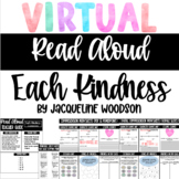 Each Kindness Virtual Read Aloud Plans and Activities