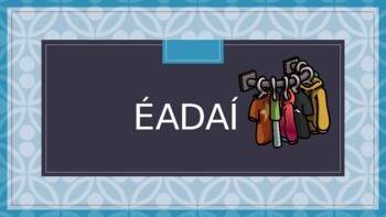 Preview of Éadaí PPT