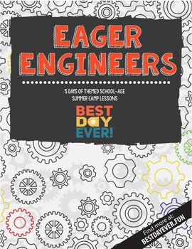 Preview of Eager Engineers Summer Camp Lesson Plan