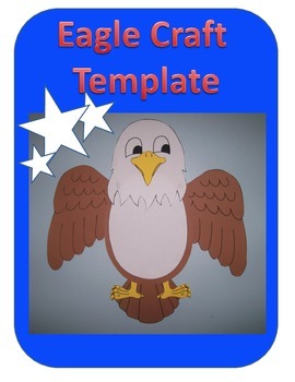 Eagle Craft Template (Memorial Day, Veteran's Day) by Anna Morgan