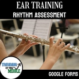 Ear Training Rhythm Assessment - DIGITAL/VIRTUAL/DISTANCE 