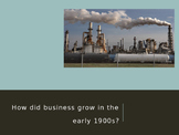 Early 1900s Growth of Big Business