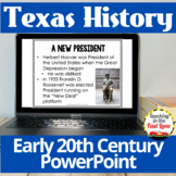 Early 20th Century Texas PowerPoint - WWI, Great Depressio