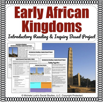 Preview of Early African Kingdoms Informational Reading & Inquiry Based Learning Activities