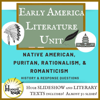 Preview of Early America Lit UNIT  - Native Americans, Puritan, Rationalists, & Romantics