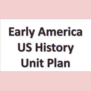 Preview of Early America United States History Unit