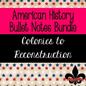 Preview of Early American History Bullet Notes Bundle