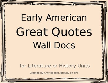 Preview of Early American Literature or History Great Quotes Wall Docs