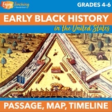 Early Black History Passage, Map & Timeline - Fort Carolin