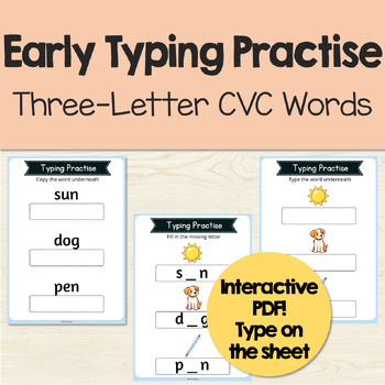 Preview of Early Typing Practise CVC Words Interactive PDF ｜ ABLLS-R Q14, T2, T3