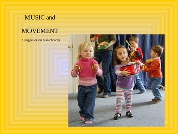 Preview of Early Childhood Education Music and Movement power point