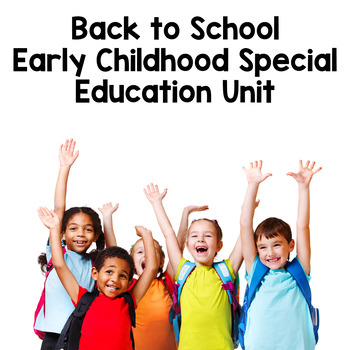 Preview of Early Childhood Special Education Back to School Unit for Preschool